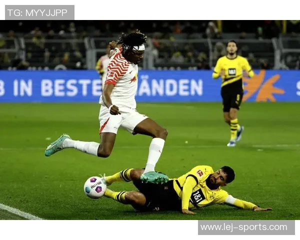 德甲精彩对决莱比锡狂胜多特蒙德五球大捷引爆全场激情